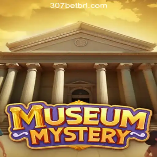MuseumMystery: Unveiling the Secrets of the Past with 307bet.COM Oficial Slots Brasil #1
